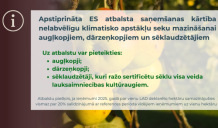 Apstiprināta ES atbalsta saņemšanas kārtība nelabvēlīgu klimatisko apstākļu seku mazināšanai augļkopjiem, dārzeņkopjiem un sēklaudzētājiem